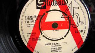 MIGHTY SAM - SWEET DREAMS