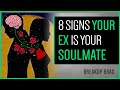 8 Signs You And Your Ex Are Meant To Be