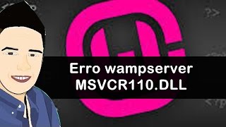 Erro wampserver MSVCR110.DLL