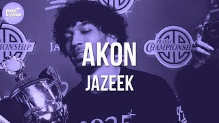 Jazeek - AKON (Lyric Video)
