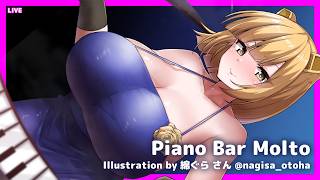 LIVE Piano&Chat 22:30 JST - ピアノ演奏！ #PianoBarMolto #ピアノBarもると