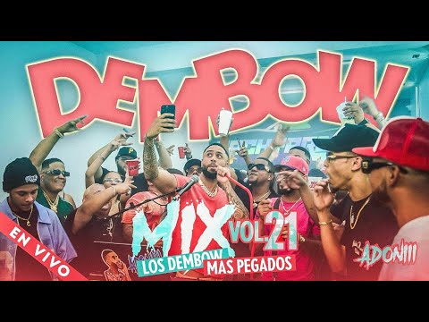 DEMBOW MIX VOL 21 🍑 LOS DEMBOW MAS PEGADO DEL MOMENTO 2025 🔥 MEZCLADO POR DJ ADONI