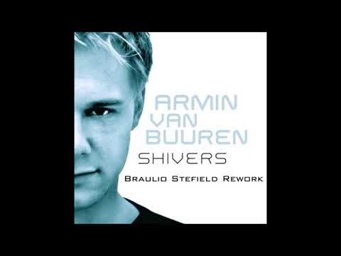 Armin Van Buuren Feat. Susana - Shivers (Braulio Stefield Rework)