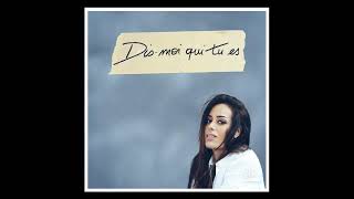 Amel Bent - Dis moi qui tu es (Audio)