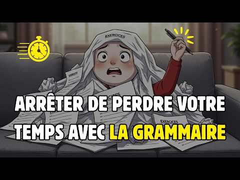 Stop learning French grammar: speak French like a native speaker