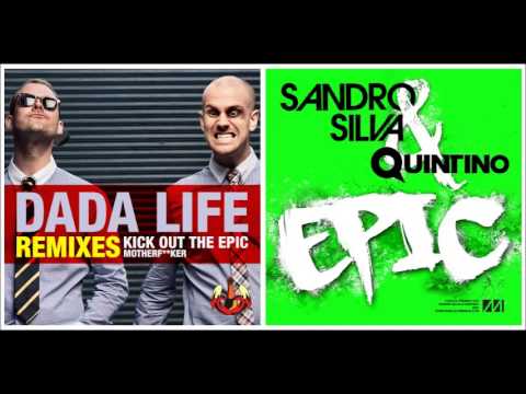 Dada Life vs Sandro Silva & Quintino - Kick Out The Epic Motherfucker(Vief Mashup)