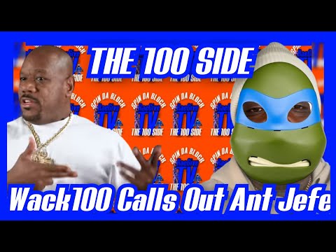 EXPLOSIVE🎯WACK 100 BLAZES ANT JEFE & CALLS HIM OUT FOR DOING A POLICE SOUND OFF ON YOUTUBE😳