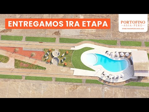 Entregamos 1ra Etapa en Asia | Condominio Portofino - Summer Sale 2023