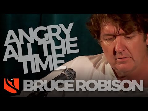 Thumbnail for Angry All the Time | Bruce Robison by Bruce Robison