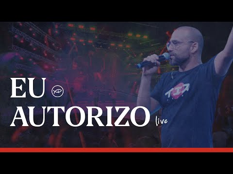 Eu Autorizo video