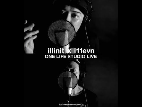 일리닛 x 일레븐 (illinit x i11evn) - One Life (Studio Live Ver.)