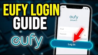 How to login to Eufy Security app for doorbell and cameras - Full Guide
