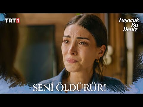 Esme, Sevcan’ı ele verecek mi? - Taşacak Bu Deniz 3. Bölüm