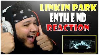 🎤 Hip-Hop Fan Reacts To Linkin Park - Enth E Nd 🎸