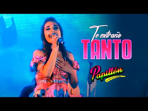 Papillón - Te Extraño Tanto (13° Aniversario Radio Karibeña 2022)