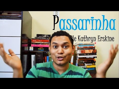 Resenha | Passarinha, Kathryn Erskine