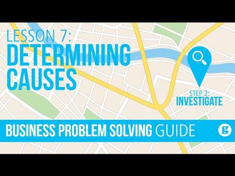Lesson 7: Determining Causes