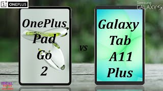 OnePlus Pad Go 2 vs Samsung Tab A11 Plus Which is Better for GAMERS?