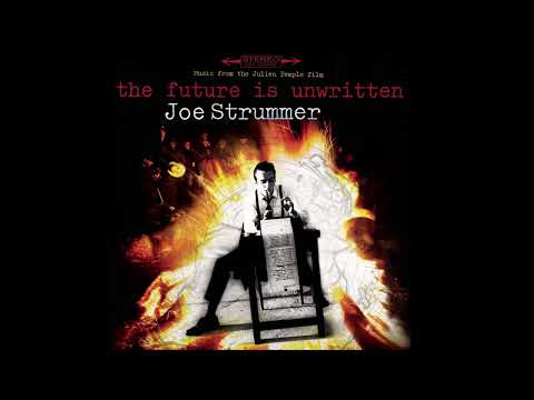 Joe Strummer: The Future Is Unwritten (soundtrack) 2007