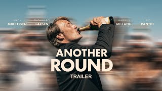 Video trailer för ANOTHER ROUND - Starring Mads Mikkelsen