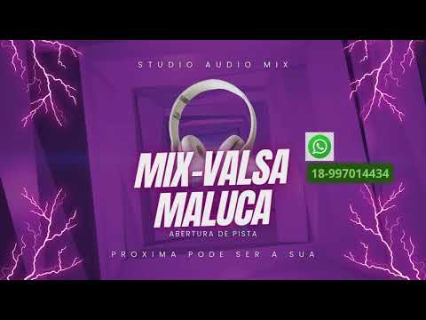 MIX ABERTURA VALSA MALUCA ENTRADA DE PISTA  CHAMA WHATSAPP 18 997014434