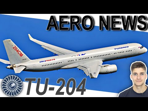 The Soviet 757 - Tupolev TU-204! AeroNews