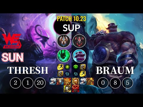 WEA Sun Thresh vs Braum Sup - KR Patch 10.23