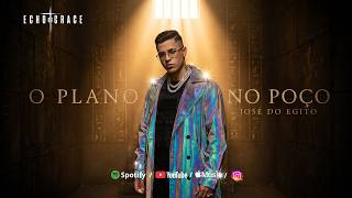 O PLANO NO POÇO | José ao Trono (Trap Gospel) — Echo of Grace (Oficial)