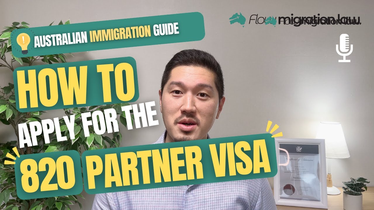 Australia 820 Partner Visa: A Complete Step-by-Step Guide