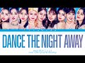 [KCON 2022] NiziU (虹U/ニジユ) Dance The Night Away (original: TWICE)' Lyrics (Color Coded Lyrics)