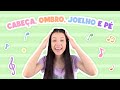 Cabeça Ombro Joelho E Pé Aprendendo Com Música