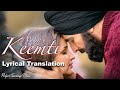 Keemti Lyrical Translation Mission Raniganj Akshay Kumar Parineeti Chopra Vishal Mishra