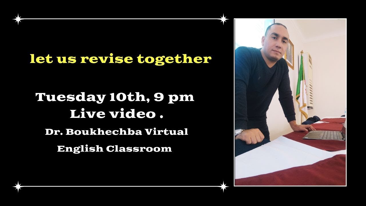 Dr  Boukhechba Virtual English Classroom   live video