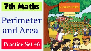 practice set 46 | perimeter and area class 7 maths | std 7 maths