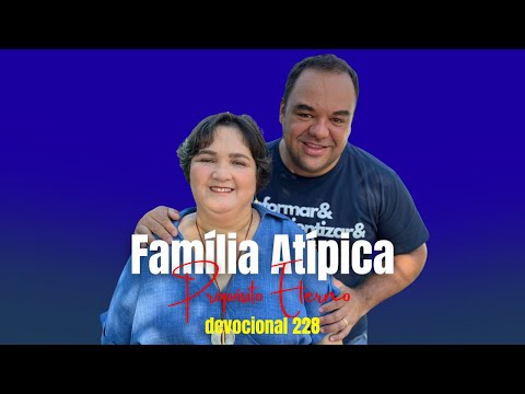 Day 228 - Atypical Family Devotional, Eternal Purpose