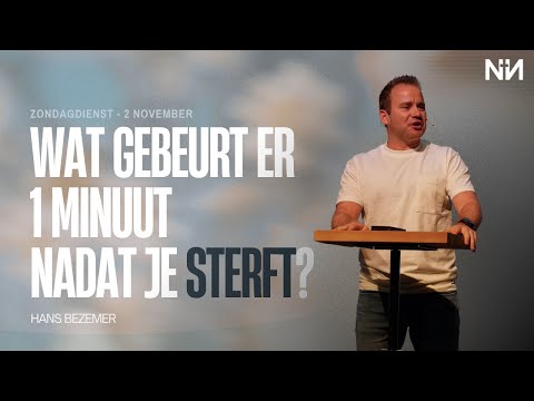 Hans Bezemer | Wat gebeurt er 1 minuut nadat je sterft? | 2 november 2025