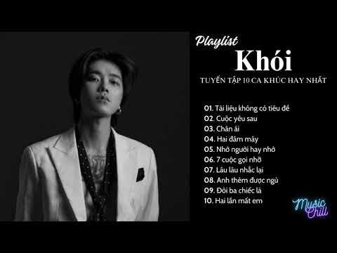 Playlist 10 bản rap hit hay nhất của Khói | Music chill - 2024 | Mới nhất