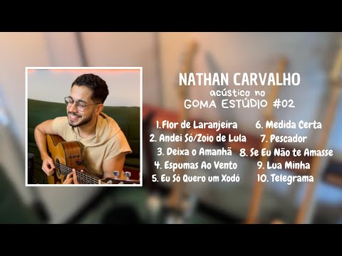 Nathan Carvalho - Brasilidades Acústicas | Acústico no Goma Estúdio 2