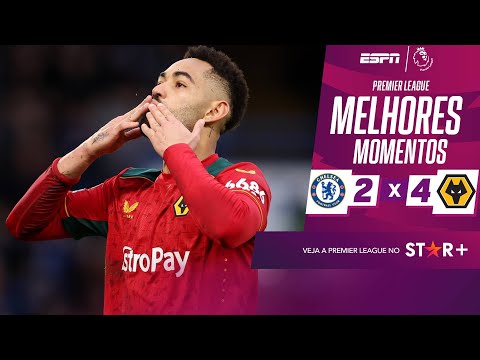 Gols e lances de Chelsea x Wolverhampton