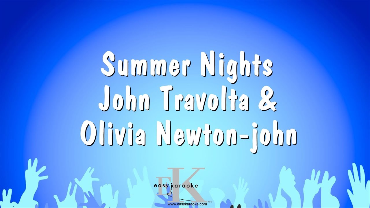 Summer Nights - John Travolta & Olivia Newton-john (Karaoke Version)