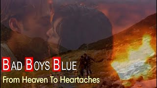 From Heaven To Heartaches * BAD BOYS BLUE (romanian)