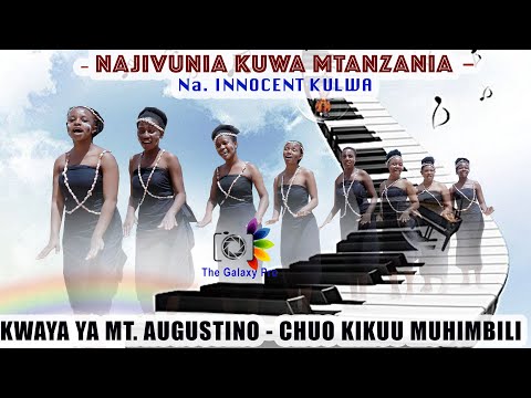 NAJIVUNIA KUWA MTANZANIA - Innocent Kulwa KWAYA YA MT. AUGUSTINO CHUO KIKUU CHA MUHIMBILI (HD)