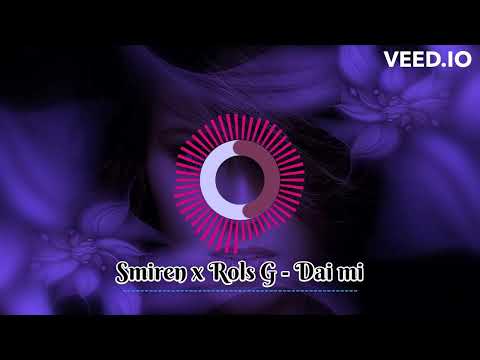 Smiren x Rols G - Dai mi/Дай ми (2024)