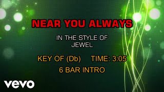 Jewel - Near You Always (Karaoke)