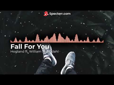 Hogland ft. William Segerdahl - Fall For You