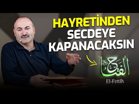 Hayretinden Secdeye Kapanacaksın - Fettah İsminin Bilinmeyen Sırları - Said Şaşmaz | Hisar Kapısı