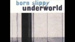 Underworld Fatboy Slim Born Slippy Lyrics Meaning Lyreka