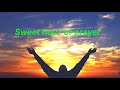 Sweet Hour Of Prayer