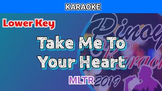 Take Me To Your Heart by MLTR (Karaoke : Lower Key)