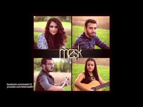 MEŞK - Eren - "Tutam yar elinden"